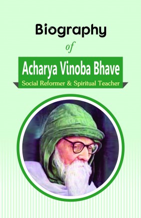 RGupta Ramesh Biography of Acharya Vinoba Bhave: Social Reformer and Spiritual Teacher English Medium